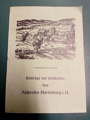 Beiträge zur Geschichte des Altkreises Marienburg i.H.: Geschichtliche Einzelbilder der Städte, B...