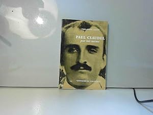 Bild des Verkufers fr Paul Claudel Par Lui Meme zum Verkauf von JLG_livres anciens et modernes