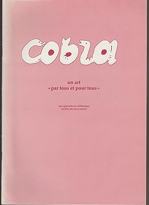 COBRA - UN ART "PAR TOUS ET POUR TOUS" une approche différente facettes du mouvement