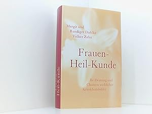 Bild des Verkufers fr Frauen - Heil - Kunde Be-Deutung und Chance weiblicher Krankheitsbilder zum Verkauf von Book Broker