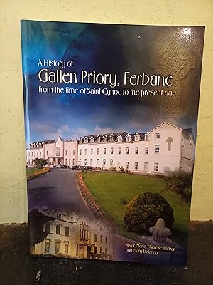 Image du vendeur pour A History of Gallen Priory, Ferbane, from the Time of St Cynoc to the Present Day mis en vente par Temple Bar Bookshop