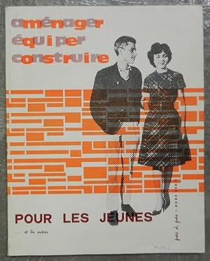 Aménager, équiper, construire pour les jeunes… et les autres. Hors-série de Pas à pas, juin 1962.