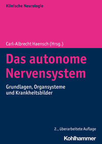 Das autonome Nervensystem : Grundlagen, Organsysteme und Krankheitsbilder.