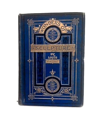 Seller image for Wonders of Sculpture for sale by World of Rare Books