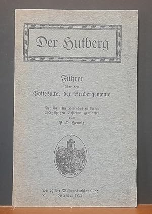 Führer über den Gottesacker der Brüdergemeinde (Der Gemeine Herrnhut zu ihrem 200jährigen Bestehe...