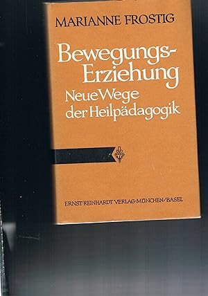 Imagen del vendedor de Bewegungserziehung Neue Wege der Heilpdagogik a la venta por manufactura