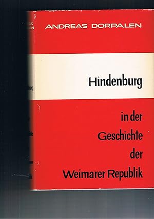 Seller image for Hindenburg in der Geschichte der Weimarer Republik for sale by manufactura