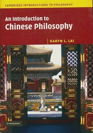 Image du vendeur pour An introduction to Chinese philosophy - Karyn L. Lai mis en vente par Book Hmisphres
