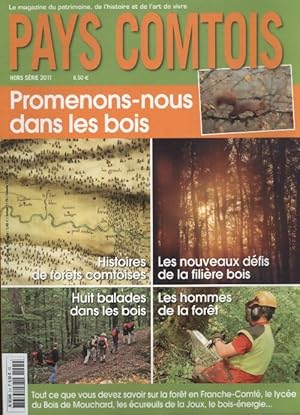 Bild des Verkufers fr Pays Comtois HS n?5 : promenons-nous dans les bois - Collectif zum Verkauf von Book Hmisphres