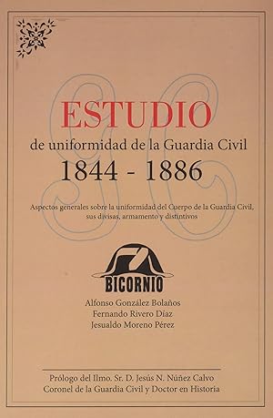 Estudio de uniformidad de la guardia civil 1844-1886