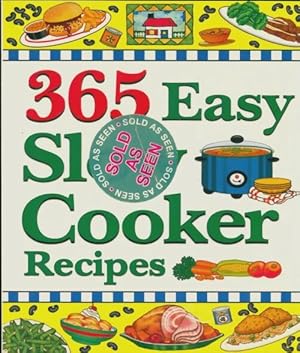 365 easy slow cooker recipes - Collectif