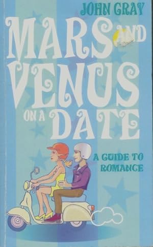 Seller image for Mars and Venus on a date - John Gray for sale by Book Hmisphres