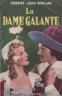 Seller image for La dame galante - Robert Jean-Boulan for sale by Book Hmisphres