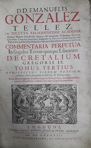 Imagen del vendedor de Commentaria perpetua in singulos textus quinque librorum Decretalium Gregorii IX Tomus tertius (TOMO III) a la venta por LIBRERIA ANTICUARIO BELLVER MADRID