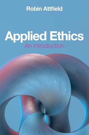 Immagine del venditore per Applied Ethics : An Introduction venduto da GreatBookPrices