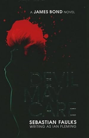 Seller image for Devil may care - S?bastian Faulks for sale by Book Hmisphres