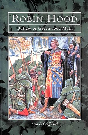 Bild des Verkufers fr Robin Hood: Outlaw and Greenwood Myth zum Verkauf von M Godding Books Ltd