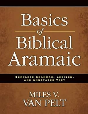 Basics of biblical aramaic - Miles V. Van Pelt