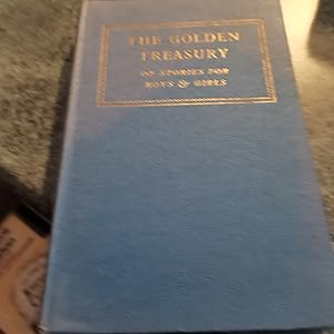 Seller image for The Golden Treasury Of Stories For Boys & Girls for sale by SGOIS