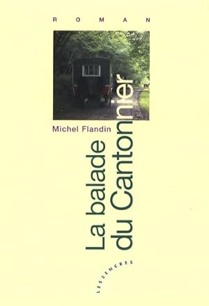 Seller image for La balade du cantonnier - Michel Flandin for sale by Book Hmisphres