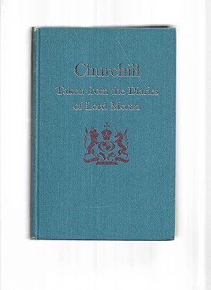 Seller image for CHURCHILL. Taken From The Diaries Of Lord Moran: The Struggle For Survival, 1940~1965. for sale by Chris Fessler, Bookseller