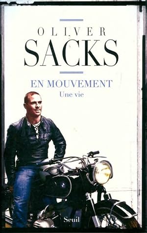 Bild des Verkufers fr En mouvement. Une vie - Oliver Sacks zum Verkauf von Book Hmisphres