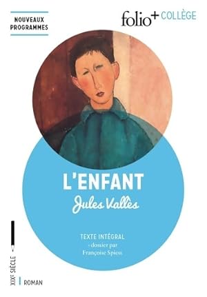 Image du vendeur pour L'enfant - Jules Vall?s mis en vente par Book Hmisphres