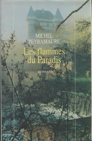 Bild des Verkufers fr Les flammes du paradis - Peyramaure zum Verkauf von Book Hmisphres