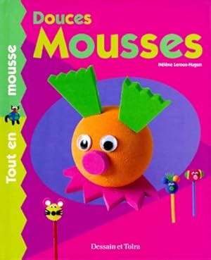 Image du vendeur pour Douces mousses. Tout en mousse - Collectif mis en vente par Book Hmisphres