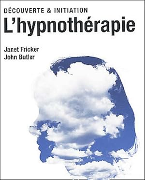 Image du vendeur pour L'hypnoth?rapie - Janet Fricker mis en vente par Book Hmisphres