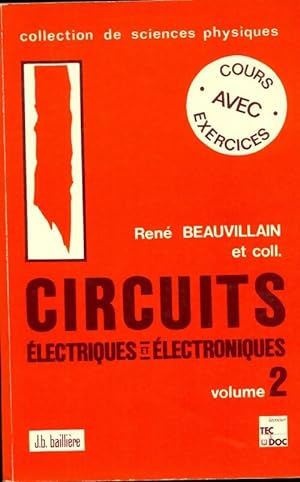 Circuits electriques. Tome II - Jean-Pierre Sarmant