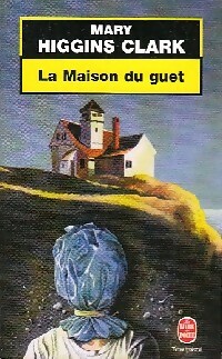 Seller image for La maison du guet - Mary Higgins Clark for sale by Book Hmisphres