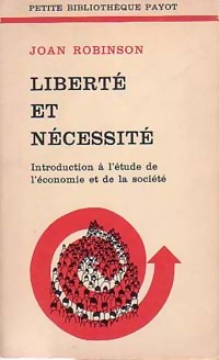 Image du vendeur pour Libert? et n?cessit? - Joan Robinson mis en vente par Book Hmisphres