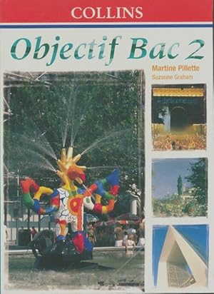 Seller image for Objectif Bac 2 - Martine Pillette for sale by Book Hmisphres