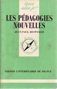 Seller image for Les p?dagogies nouvelles - Jean-Paul Resweber for sale by Book Hmisphres