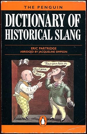 Bild des Verkufers fr The Penguin Dictionary of Historical Slang zum Verkauf von Antikvariat Valentinska