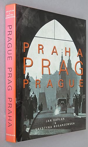 Praha: The Turbulent Century = Prag. Das Turbulente Jahrhundert = Prague. Le siècle turbulent