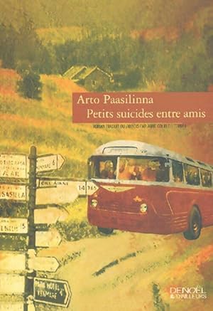 Image du vendeur pour Petits suicides entre amis - Arto Paasilinna mis en vente par Book Hmisphres