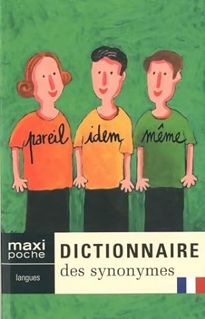 Dictionnaire des synonymes - Succ?s Du Livre