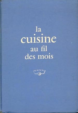 Seller image for La cuisine au fil des mois - Suzanne Laboureur for sale by Book Hmisphres