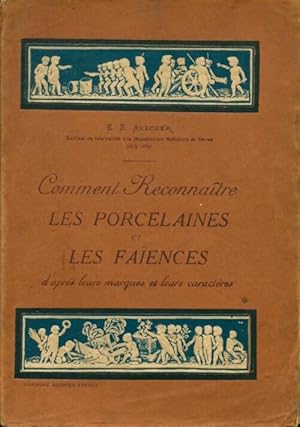 Comment reconna tre les porcelaines et les fa ences d'apr s leurs marques et leurs caract res - E...