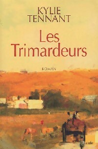 Seller image for Les trimardeurs - Kylie Tennant for sale by Book Hmisphres