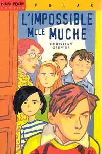 Seller image for L'impossible Mlle Muche - Christian Grenier for sale by Book Hmisphres