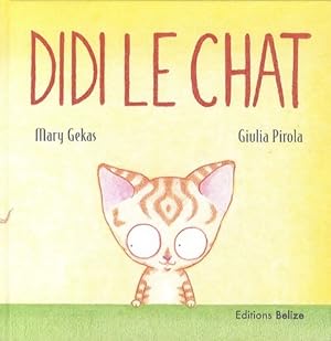 Bild des Verkufers fr Didi le chat - Gekas Mary zum Verkauf von Book Hmisphres