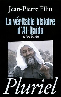 Bild des Verkufers fr La v?ritable histoire d'Al-Qa?da - Jean-Pierre Filiu zum Verkauf von Book Hmisphres