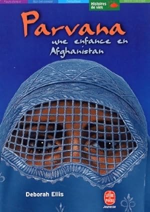 Image du vendeur pour Parvana, une enfance en Afghanistan - Deborah Ellis mis en vente par Book Hmisphres