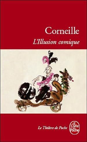 Image du vendeur pour L'illusion comique - Pierre Corneille mis en vente par Book Hmisphres