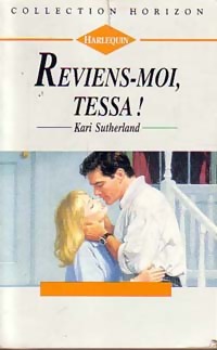 Seller image for Reviens-moi, Tessa ! - Kari Sutherland for sale by Book Hmisphres