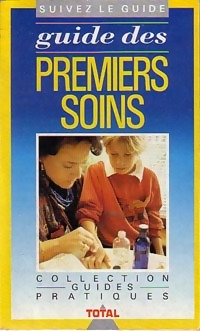 Seller image for Guide des premiers soins - Nathalie Pacout for sale by Book Hmisphres