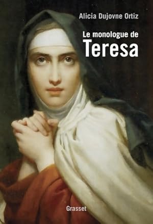 Seller image for Le monologue de teresa - Alicia Dujovne Ortiz for sale by Book Hmisphres